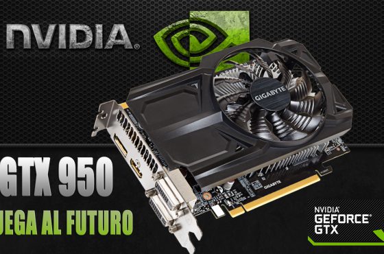 GTX 950: juega al Futuro