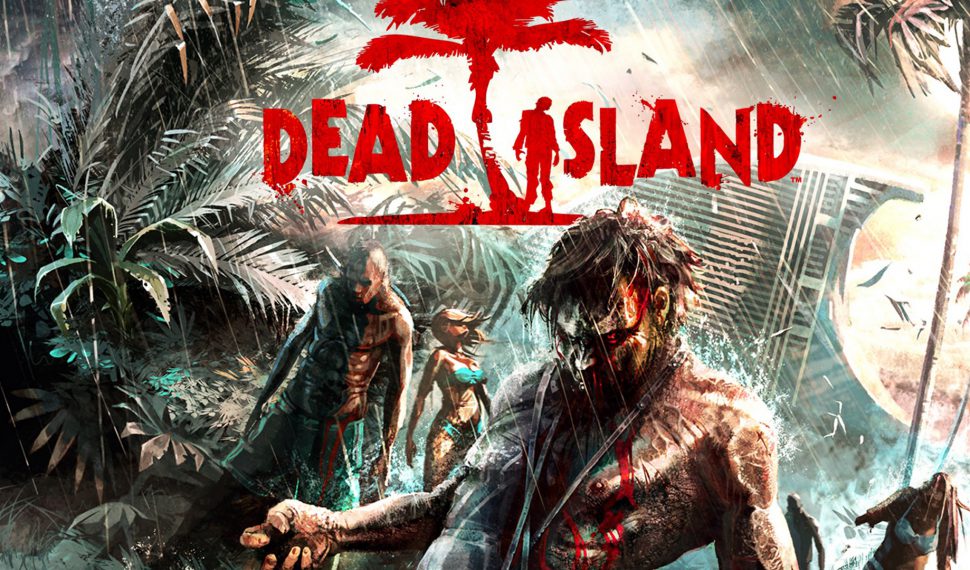 La remasterización de Dead Island podría estar en camino