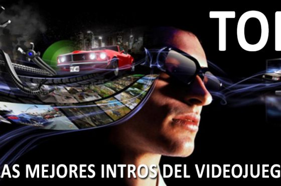 TOP – Las mejores intros del mundo del videojuego