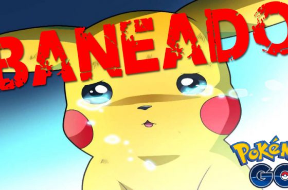 Comienzan de forma oficial los baneos en Pokémon GO