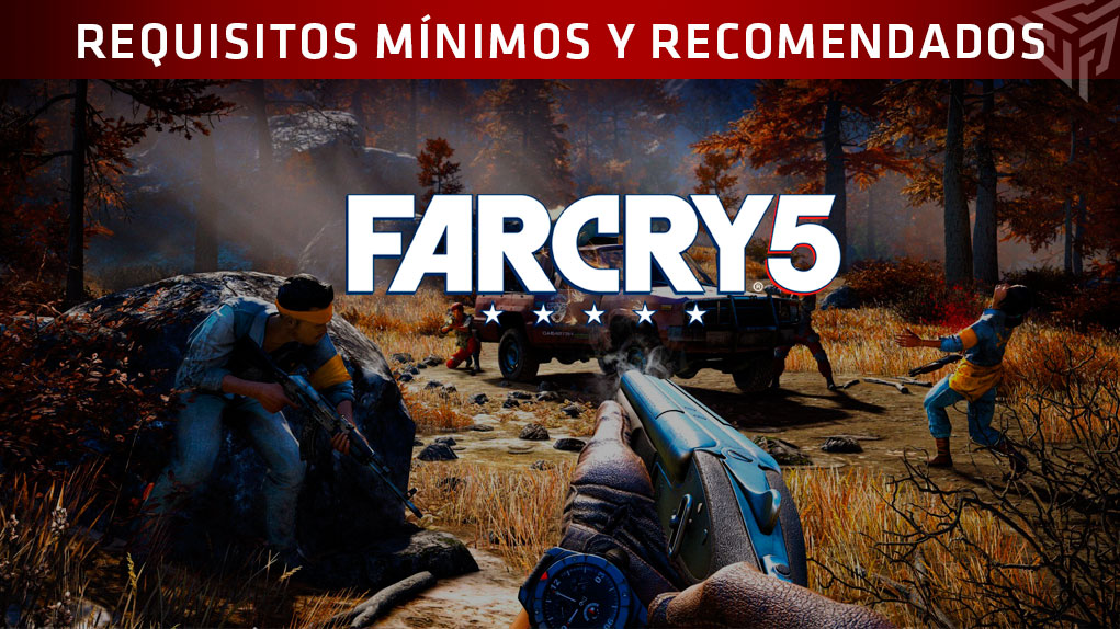 Far Cry 5 en PC: Requisitos mínimos y recomendados - Vandal