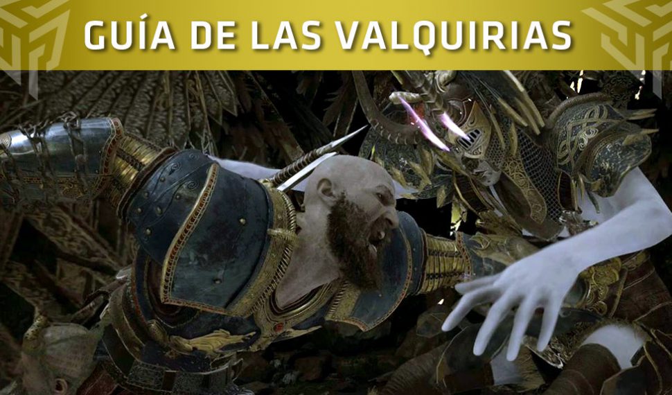 God of War: Guía para derrotar a todas las Valquirias
