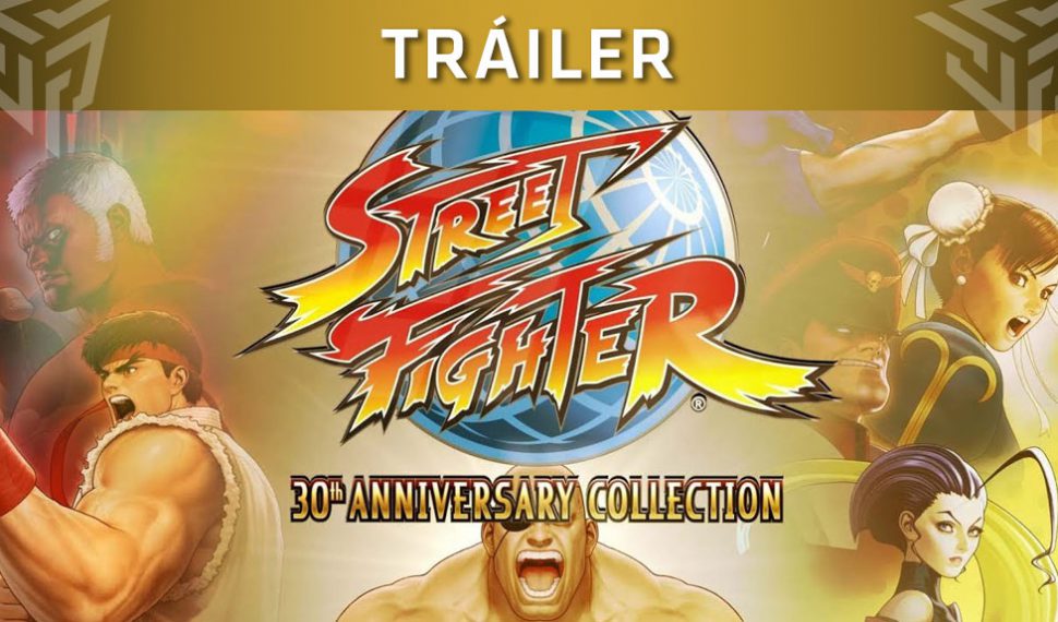 Tráiler de lanzamiento de Street Fighter 30th Anniversary Collection