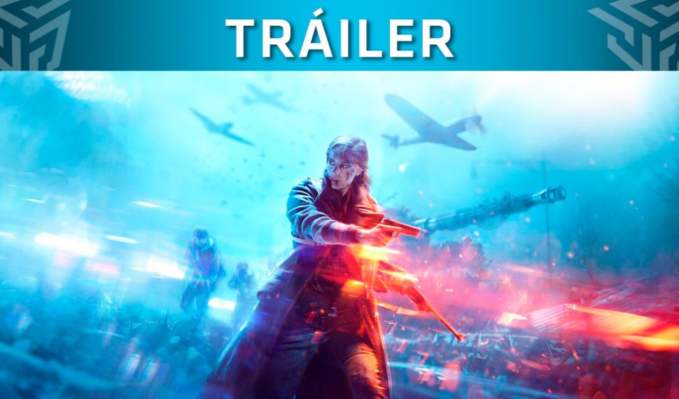 Battlefield V: Primer tráiler y fecha de salida confirmada