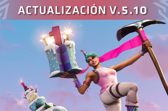 Fortnite recibe la actualización V.5.10: ¡Feliz cumpleaños, Fortnite!