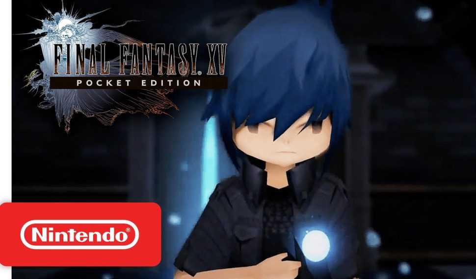 Final Fantasy XV Pocket Edition HD ya está disponible para Nintendo Switch