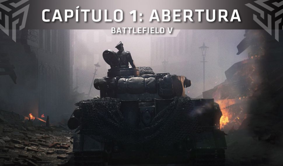 Así es «Abertura» la primera gran actualización de Battlefield V