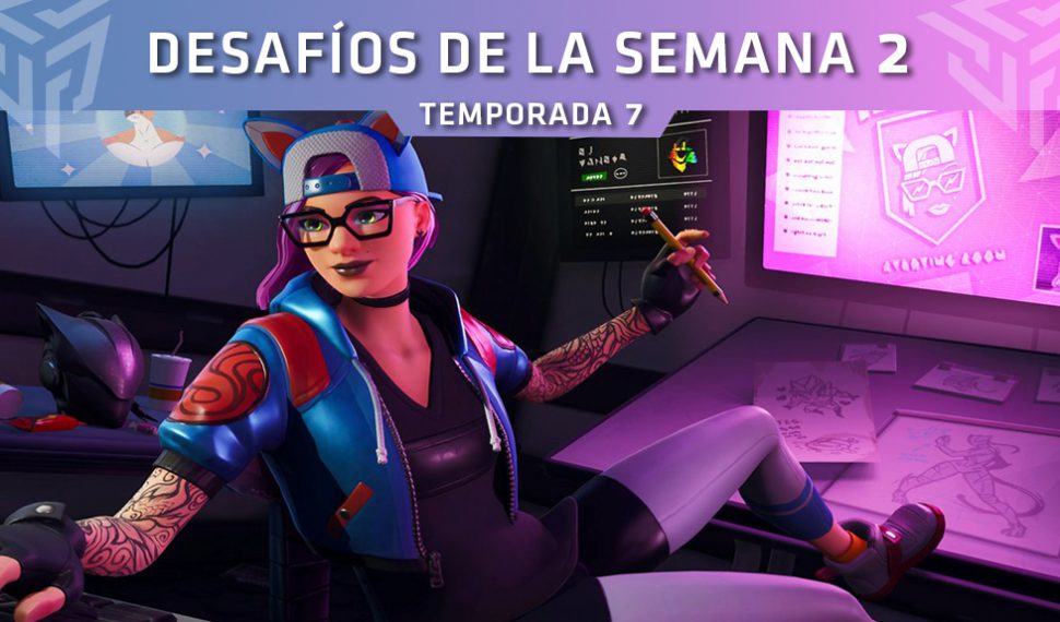 Fortnite: Desafíos de la Semana 2 (Temporada 7)