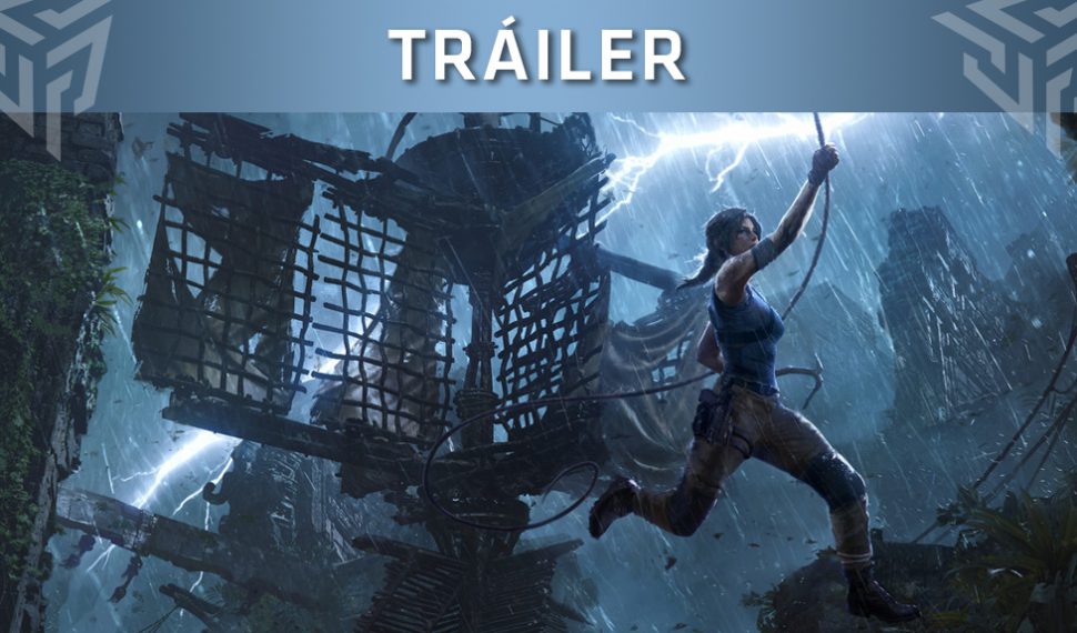 Shadow of the Tomb Raider presenta el tráiler de ‘El Pilar’, segundo DLC del videojuego