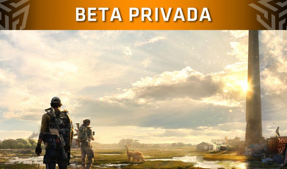 The Division 2 anuncia el contenido de su Beta Privada