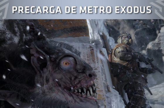 Metro Exodus ya puede precargarse en Steam, pero no en Epic Games Store