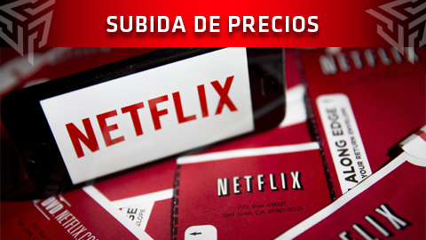 Netflix aumenta el precio de sus tarifas en España