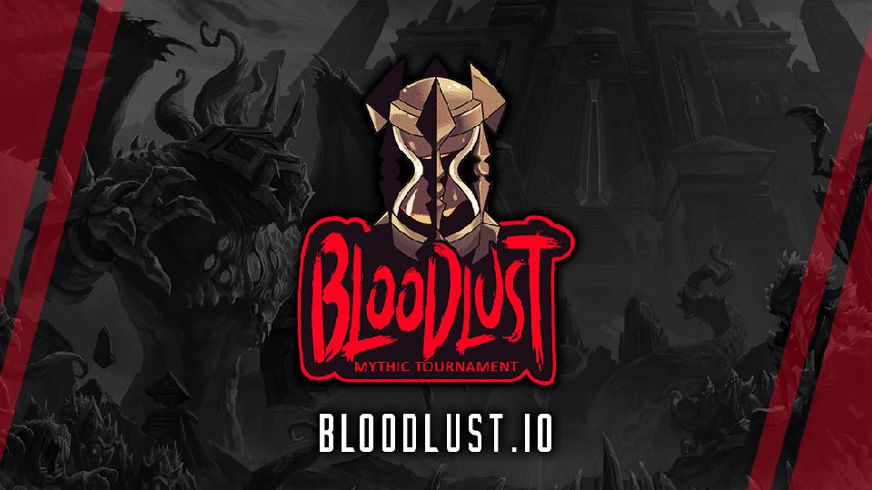 Bloodlust Mythic Tournament