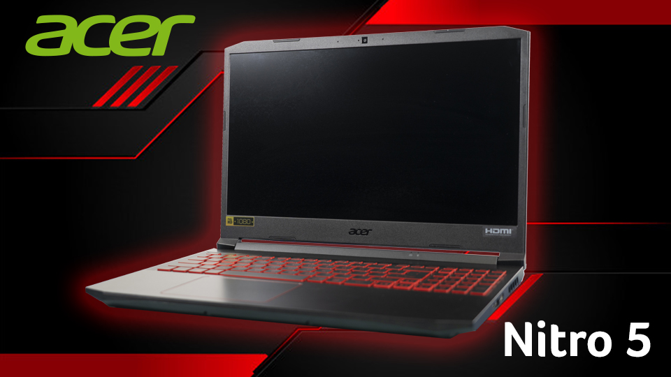 Acer Nitro 5 – Primeras Impresiones