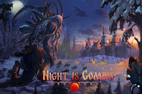 Night is Coming se lanzará en 2022