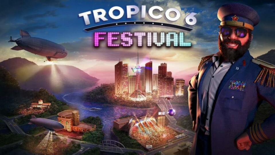 El Festival llega a Tropico 6