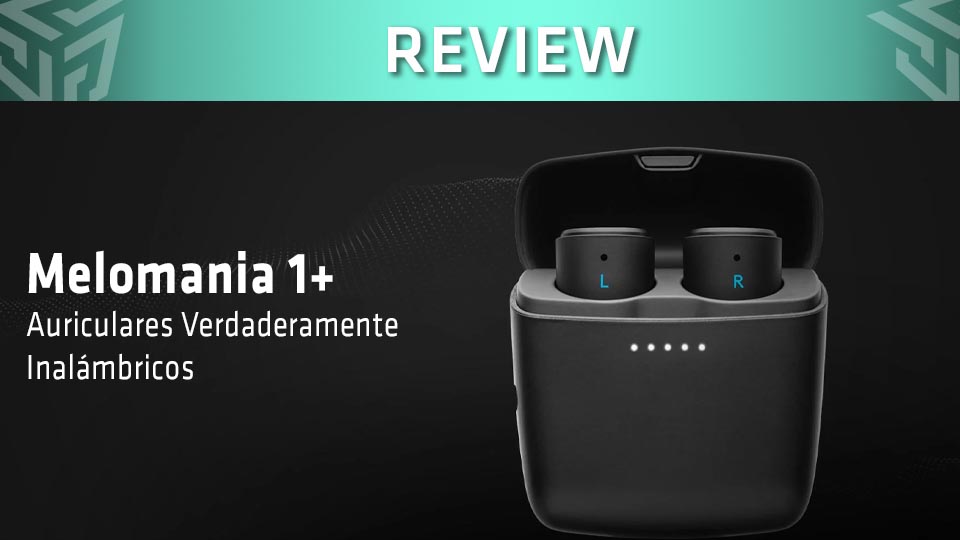 Melomania 1+, auriculares inalámbricos para los amantes de la música – Review