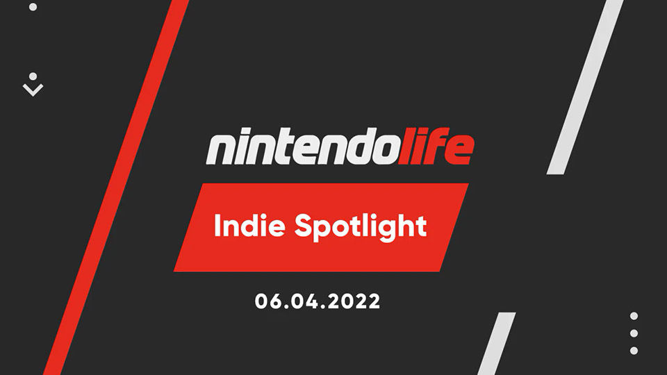 Nintendo Life Indie Spotlight 