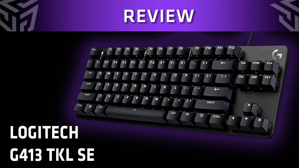 Logitech G413 TKL SE – Review