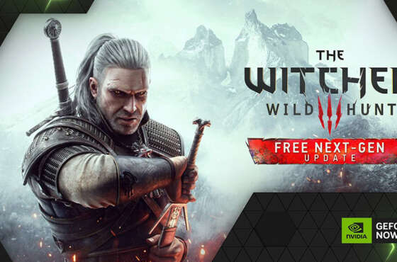 GeForce NOW recibe The Witcher 3 next-gen y 6 juegos más