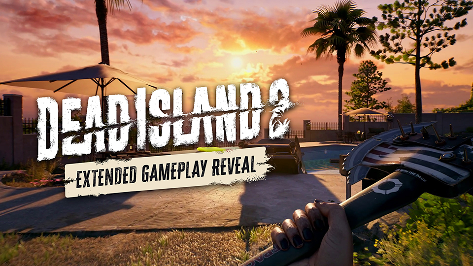 Versión extendida del gameplay de juego de Dead Island 2
