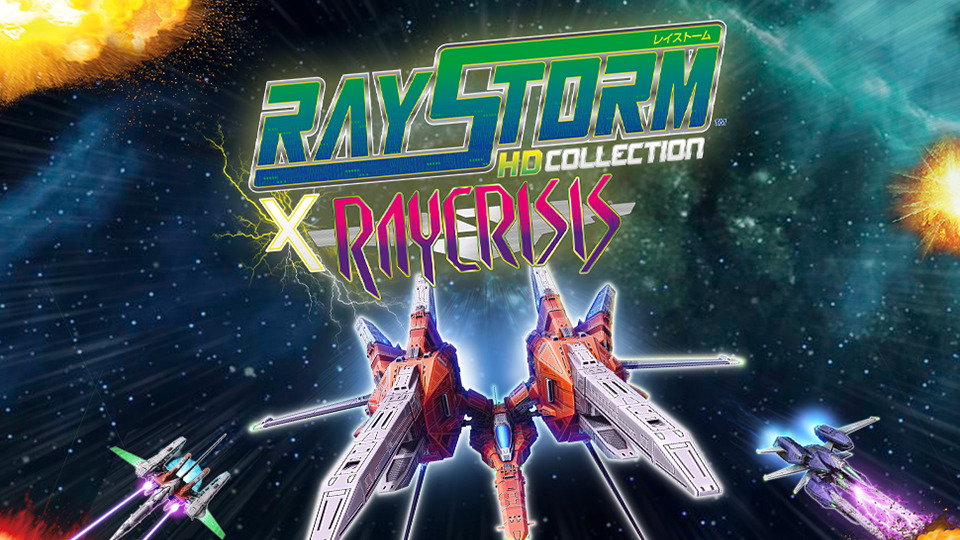 RayStorm x RayCrisis