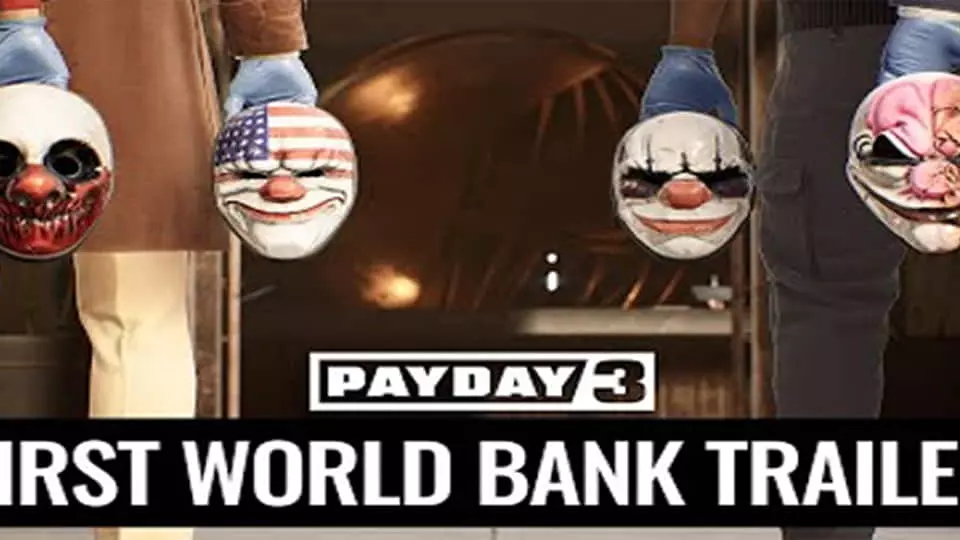 PAYDAY 3, El atraco al First World Bank