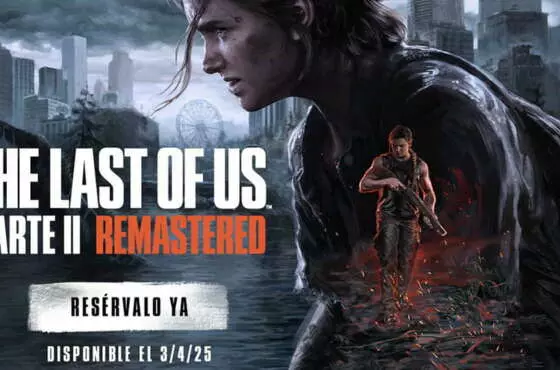 The Last of Us Parte II Remastered ya está disponible