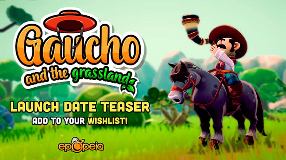 Gaucho and the Grassland Se lanza en Steam este 16 de julio