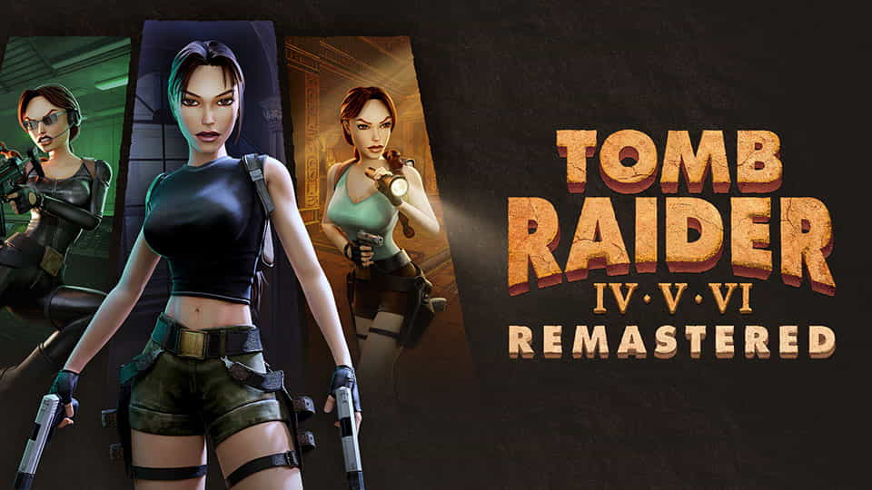 Tomb Raider IV-VI Remastered Starring Lara Croft