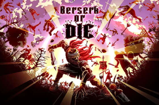 Berserk or Die ya disponible
