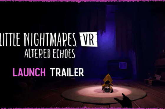 Little Nightmares VR: Altered Echoes ya disponible
