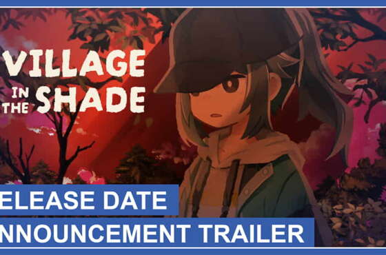 Village in the Shade lanzamiento